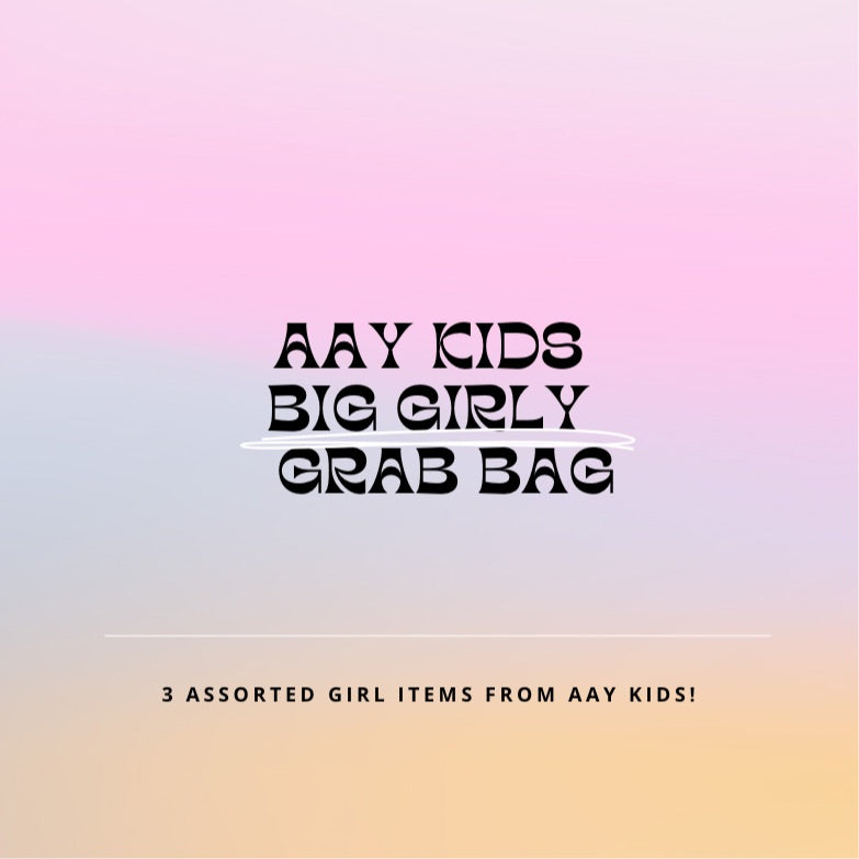 The AAY Kids Big Girly Grab Bag