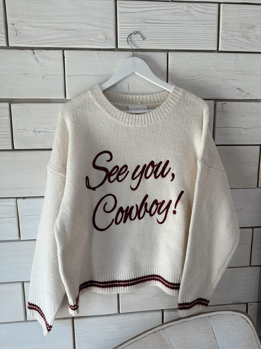 See You, Cowboy! Sweater