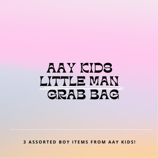 The AAY Kids Little Man Grab Bag