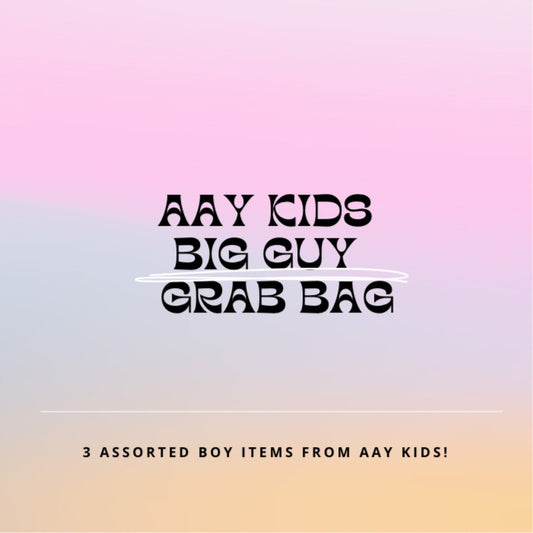 The AAY Kids Big Guy Grab Bag