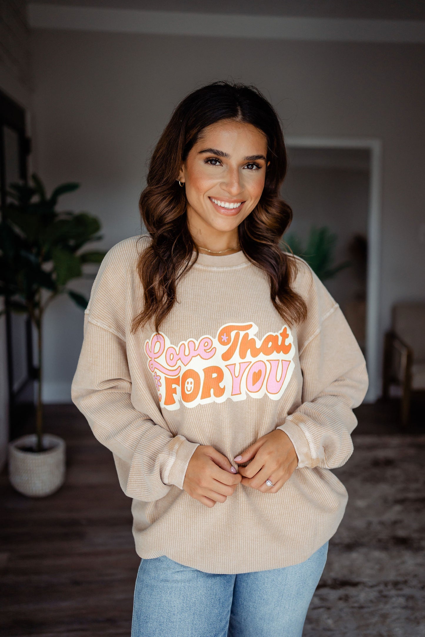 Love That For You Sweatshirt x Friday + Saturday